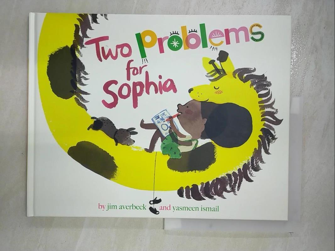 二手書|【DFB】Two Problems for Sophia_Averbeck, Jim/ Ismail, Yasmeen (ILT)