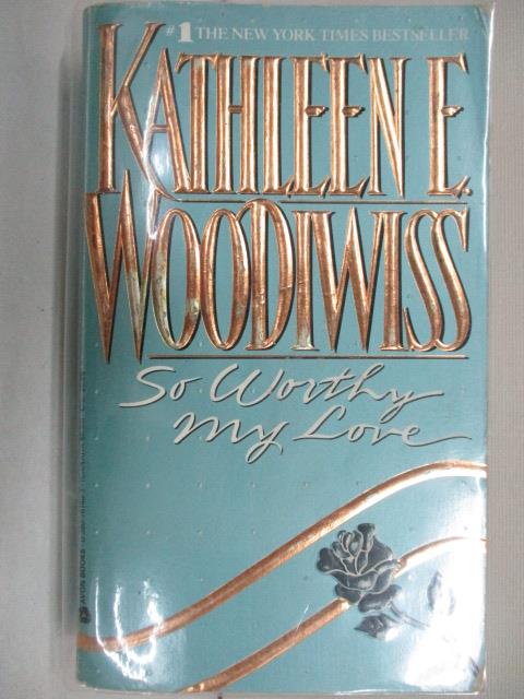 二手書|【MZW】So Worthy My Love_Kathleen E. Woodiwiss