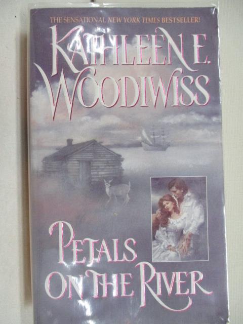 二手書|【MZR】Petals on the River_Kathleen E. Woodiwiss