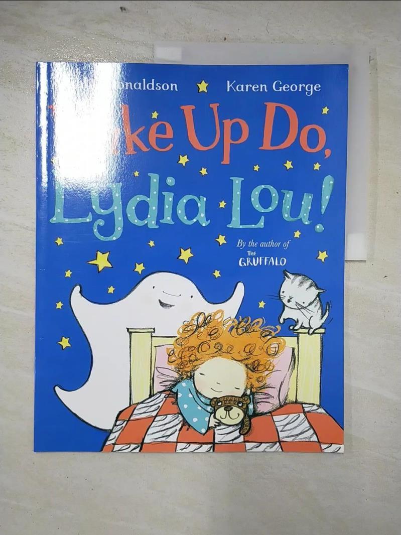 二手書|【DWA】Wake Up Do, Lydia Lou!_Donaldson, Julia/ George, Karen (ILT)