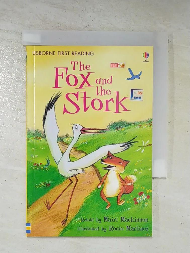 二手書|【CY2】The fox and the stork_retold by Mairi Mackinnon ; illustrated 