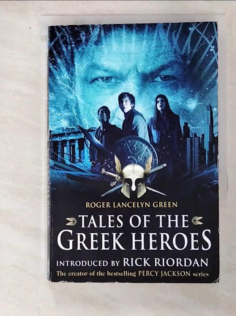 二手書|【FPK】Tales of the Greek heroes_Roger Lancelyn Green ; introduced by