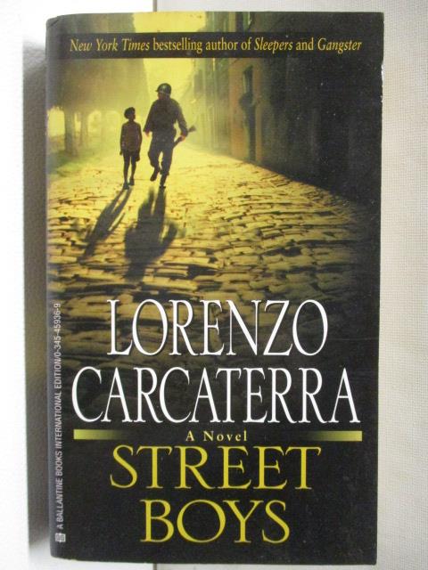二手書|【MZE】Street Boys_ Lorenzo Carcaterra