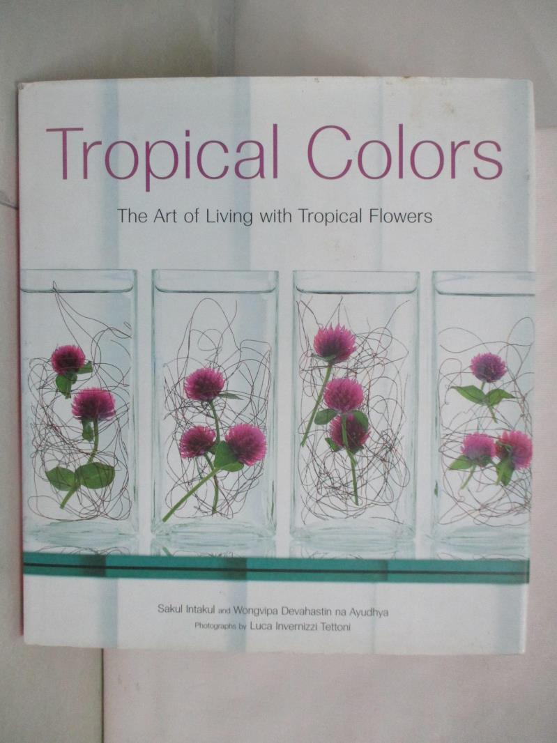 二手書|【JLL】Tropical Colors_Sakul Intakul