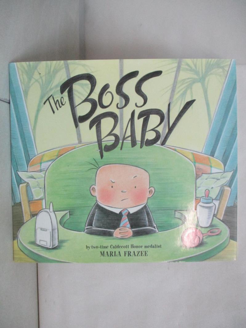 二手書|【J2K】The Boss Baby: As Himself!_Frazee, Marla