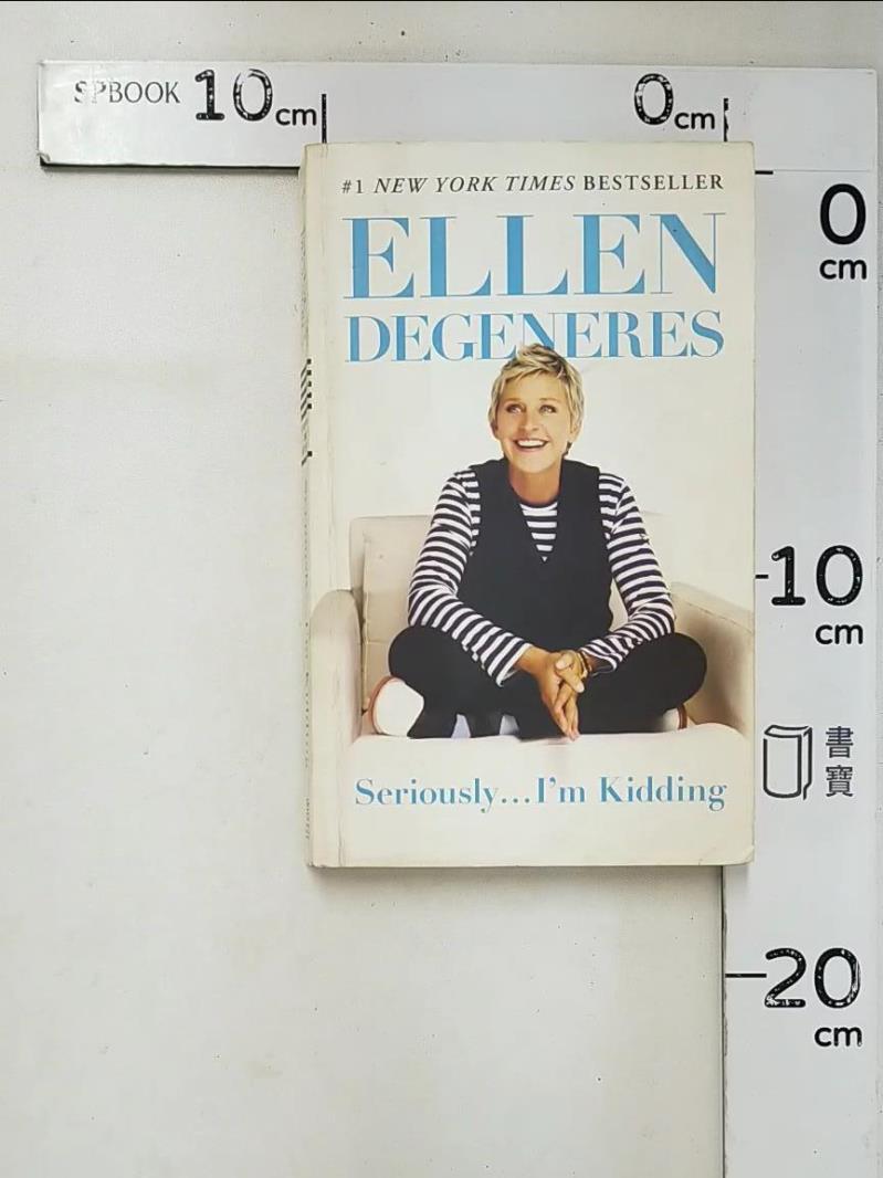 二手書|【LRV】Seriously...I'm Kidding_Ellen DeGeneres
