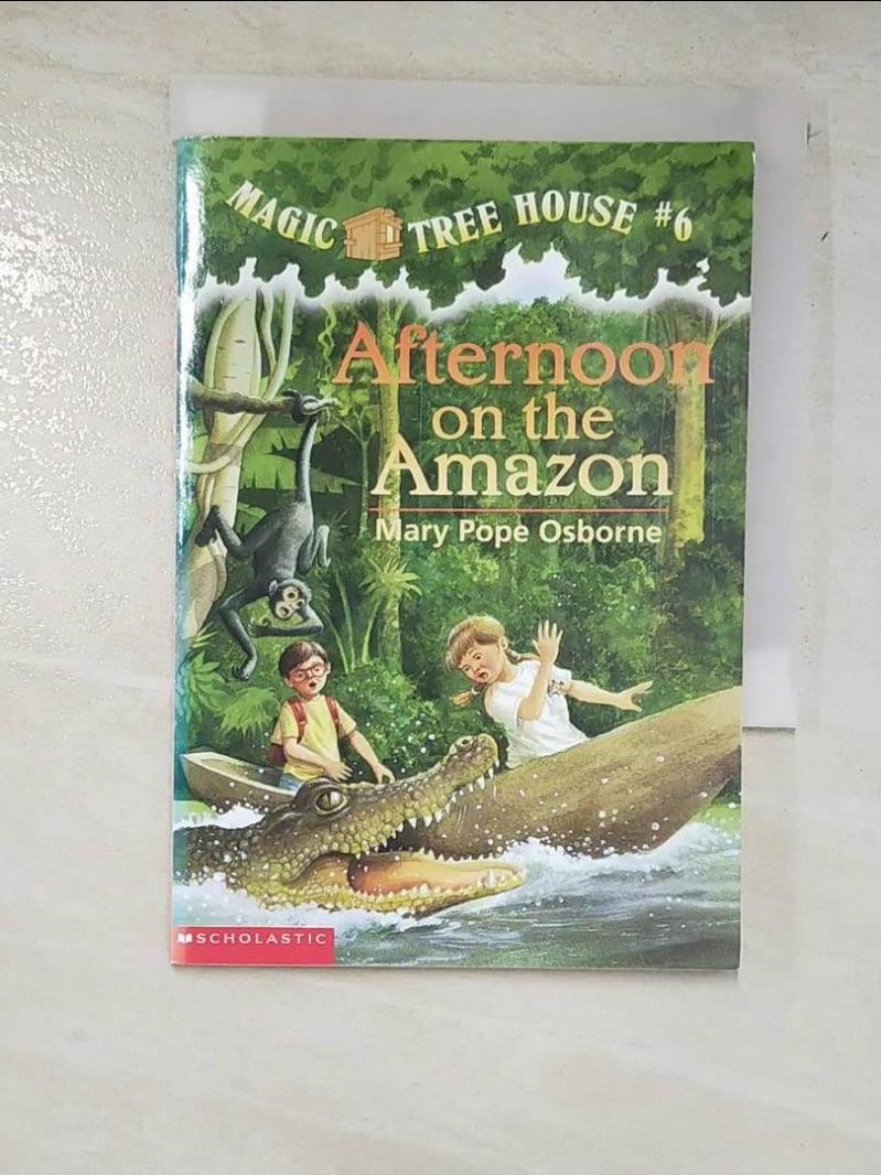二手書|【LK8】Afternoon on the Amazon_Magic Tree House #6_Mary Pope Osborne