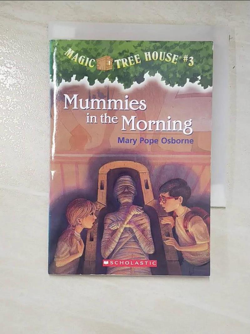 二手書|【LK8】Mummies in the morning_Magic Tree House #3_by Mary Pope Osborn