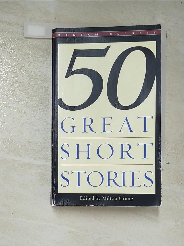 二手書|【A7P】50 Great Short Stories_Milton Crane
