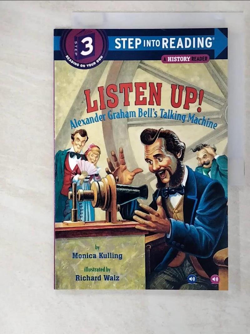 二手書|【D8I】Listen Up!: Alexander Graham Bell’s Talking Machine_Kulling, M