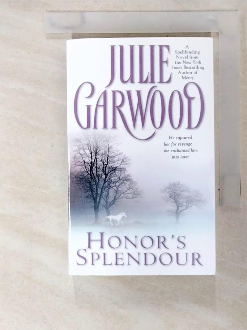 二手書|【BOO】Honor’s Splendour_Garwood, Julie