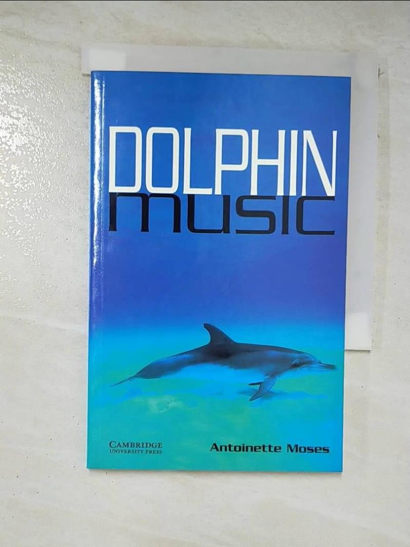 二手書|【B38】Dolphin Music: Level 5 (Cambridge English Readers)_Moses, Anto