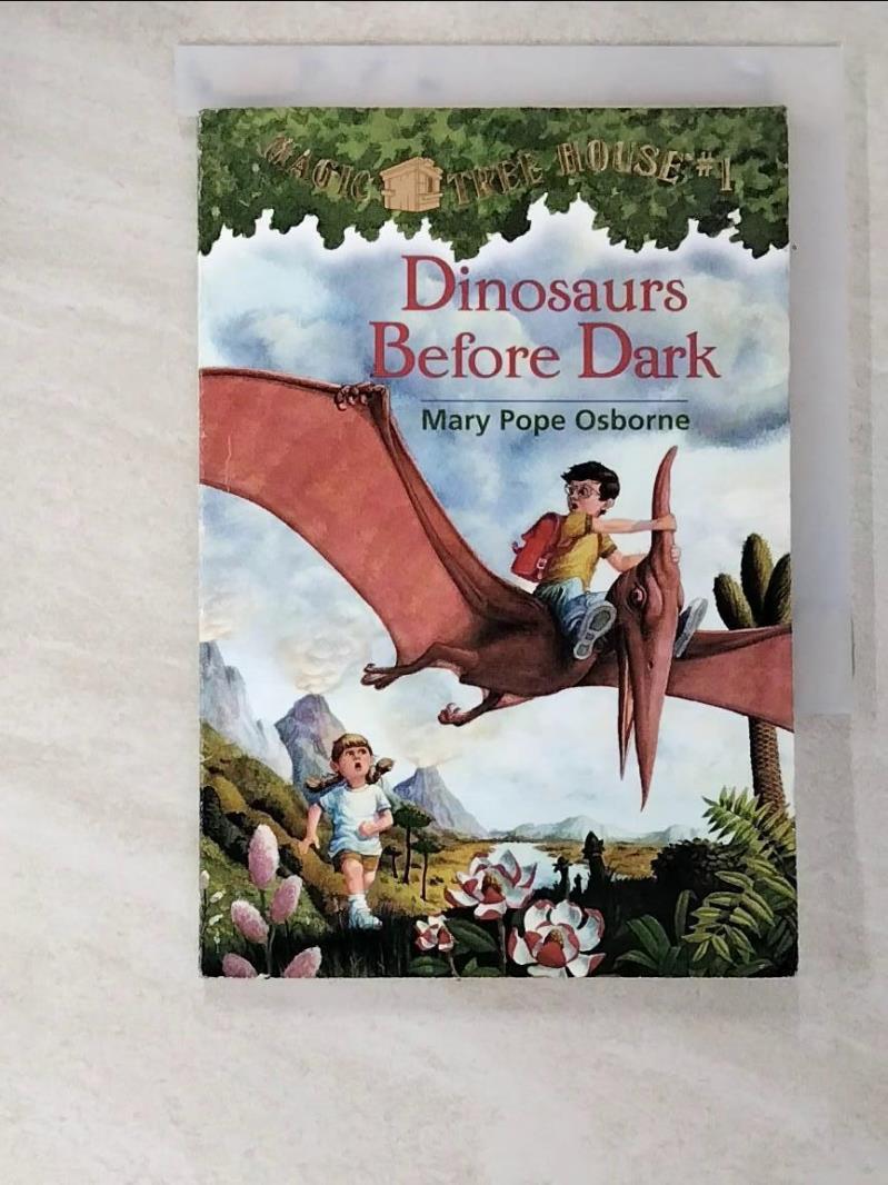 二手書|【G8C】Dinosaurs Before Dark _Osborne, Mary Pope