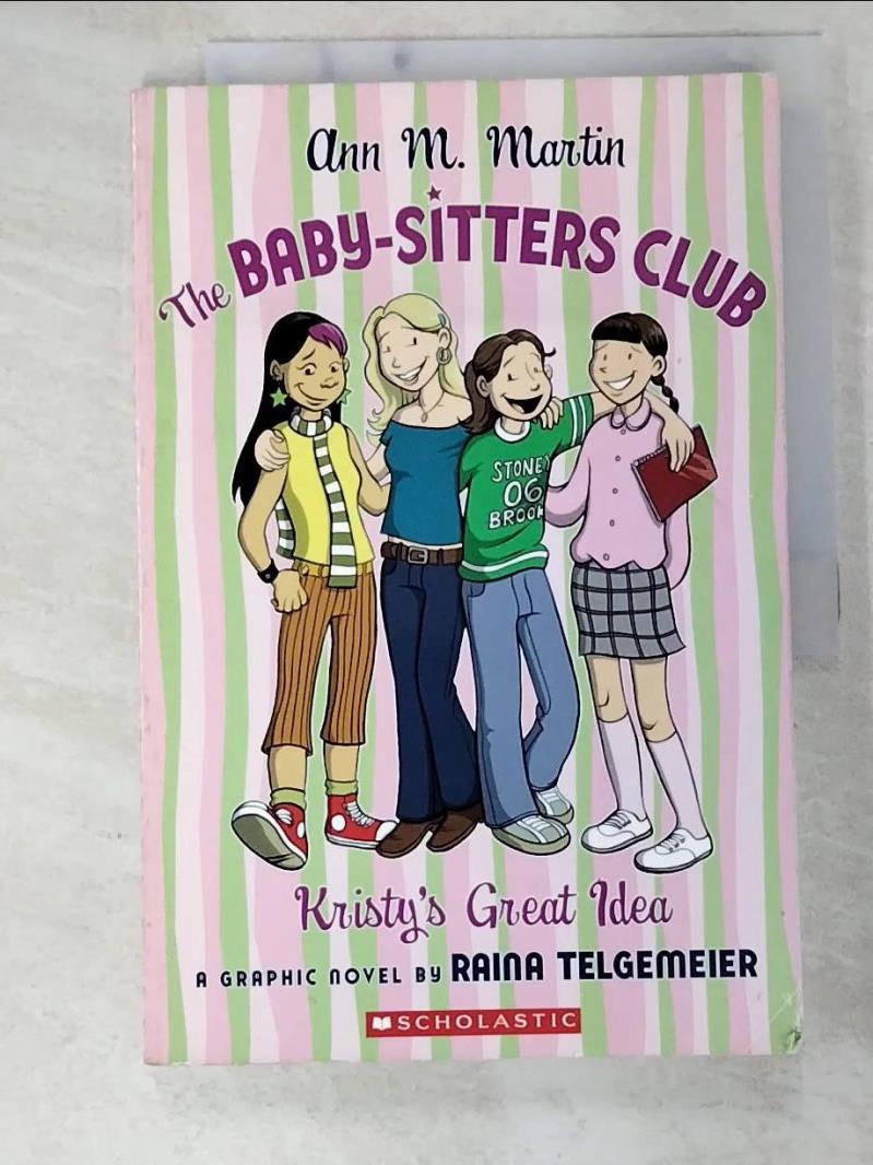 二手書|【ESL】The Baby-Sitters Club: Kristy’s Great Idea_Telgemeier, Raina (