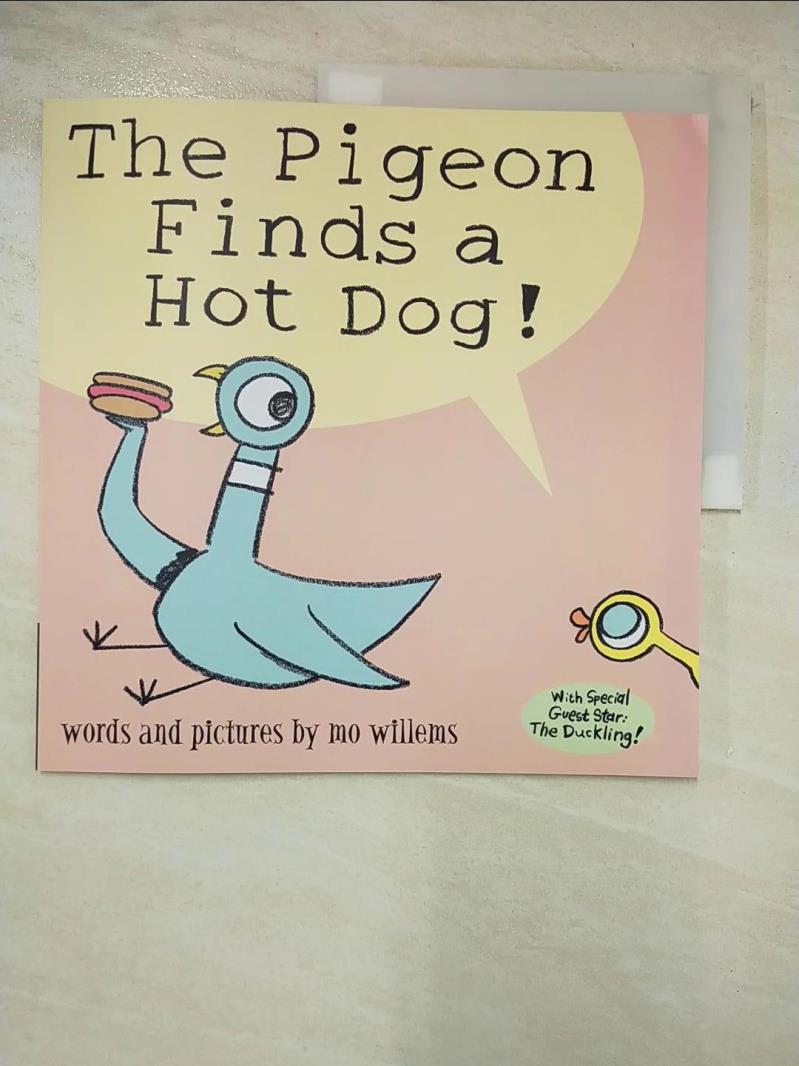 二手書|【EUN】The Pigeon Finds a Hot Dog!_Mo Willems
