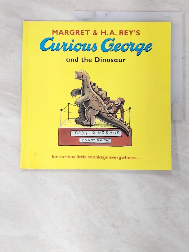 二手書|【C16】Curious George and the Dinosaur_Margret,H. A. Rey