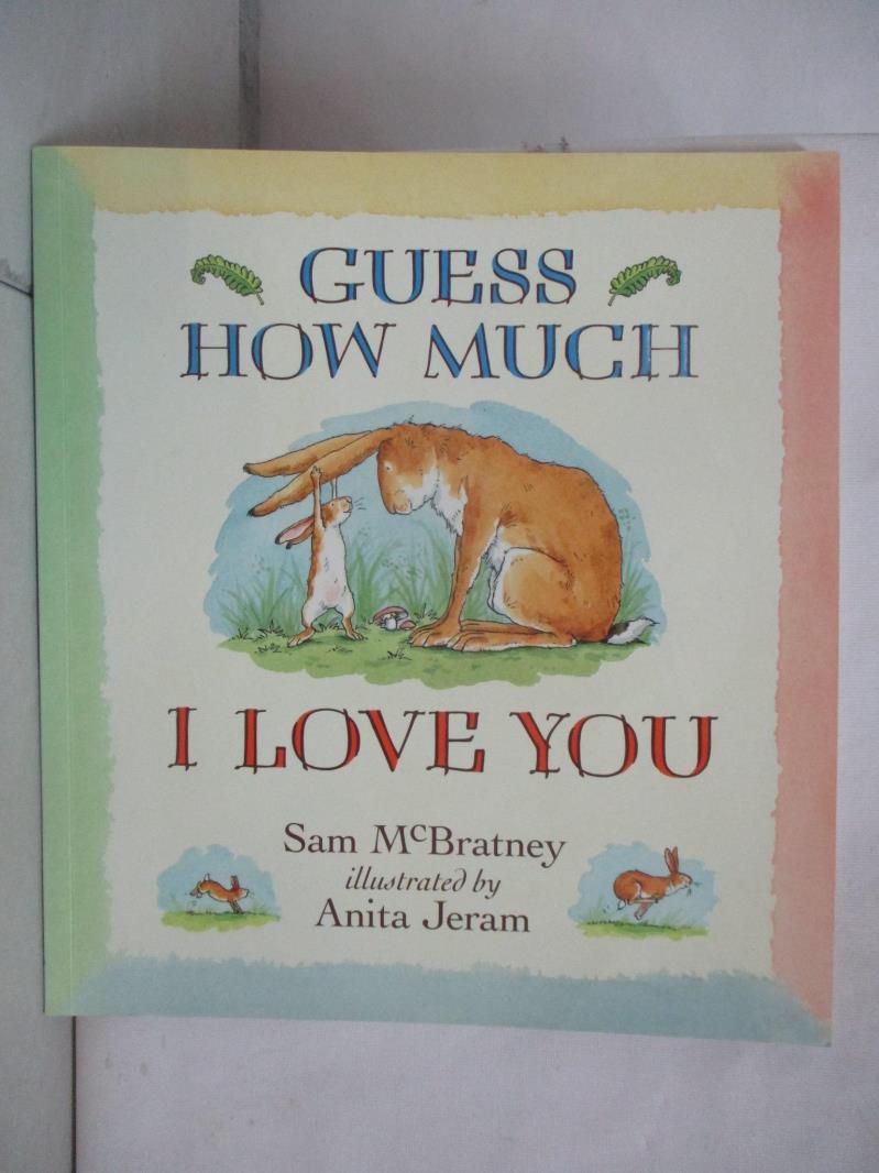 二手書|【FF2】Guess How Much I Love You_Sam McBratney and Anita Jeram