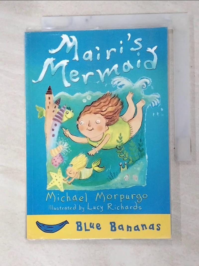 二手書|【GI7】Mairi's Mermaid (Blue Bananas)_Michael Morpurgo