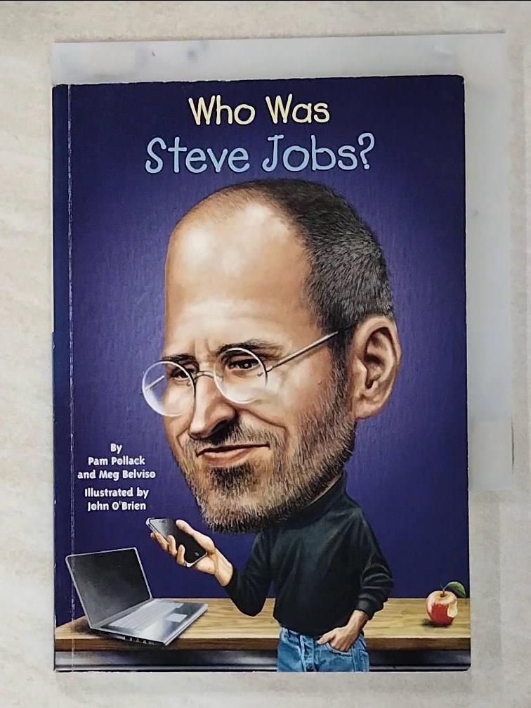 二手書|【HHY】Who Was Steve Jobs?_Pollack, Pamela/ Belviso, Meg/ O’Brien, Joh