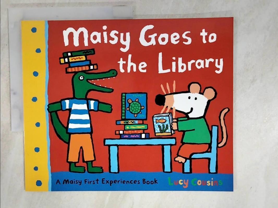 二手書|【J9L】Maisy Goes to the Library_露西考辛斯