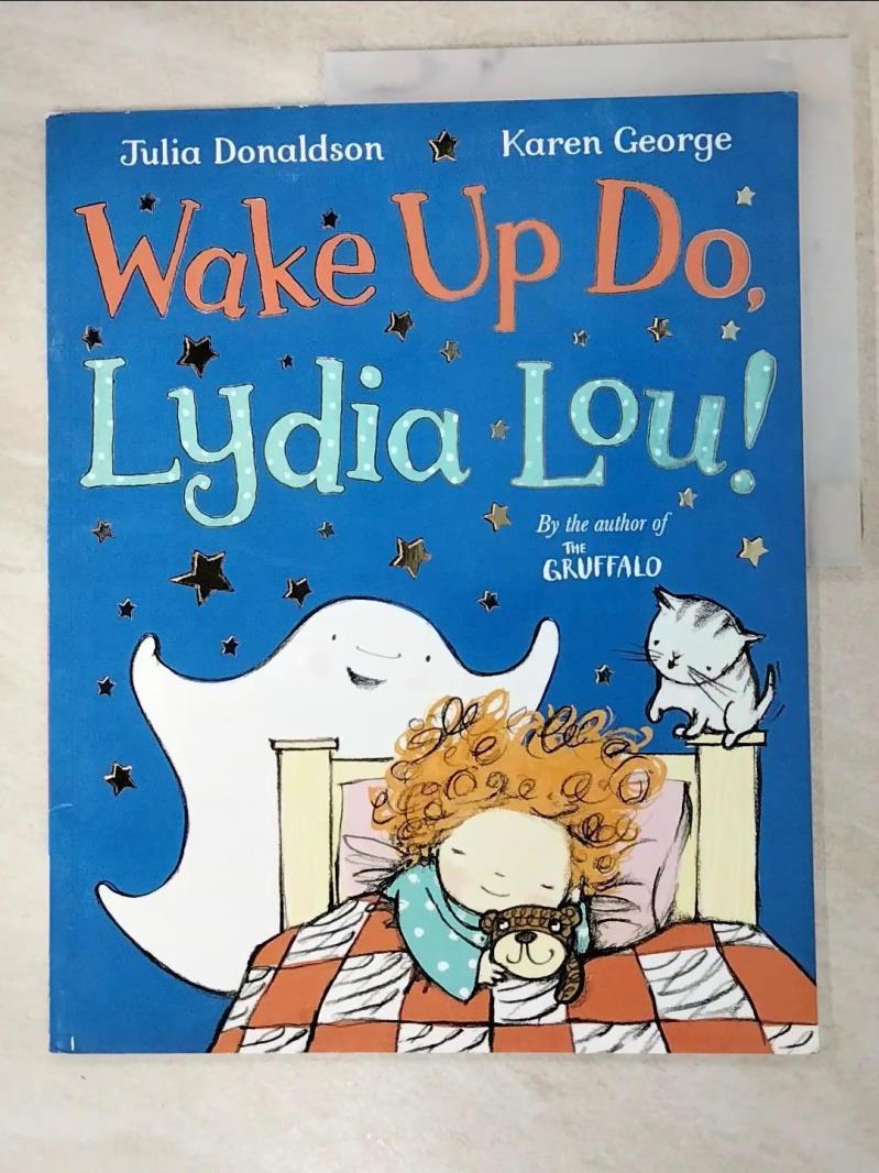 二手書|【KFL】Wake Up Do, Lydia Lou!_Donaldson, Julia/ George, Karen (ILT)