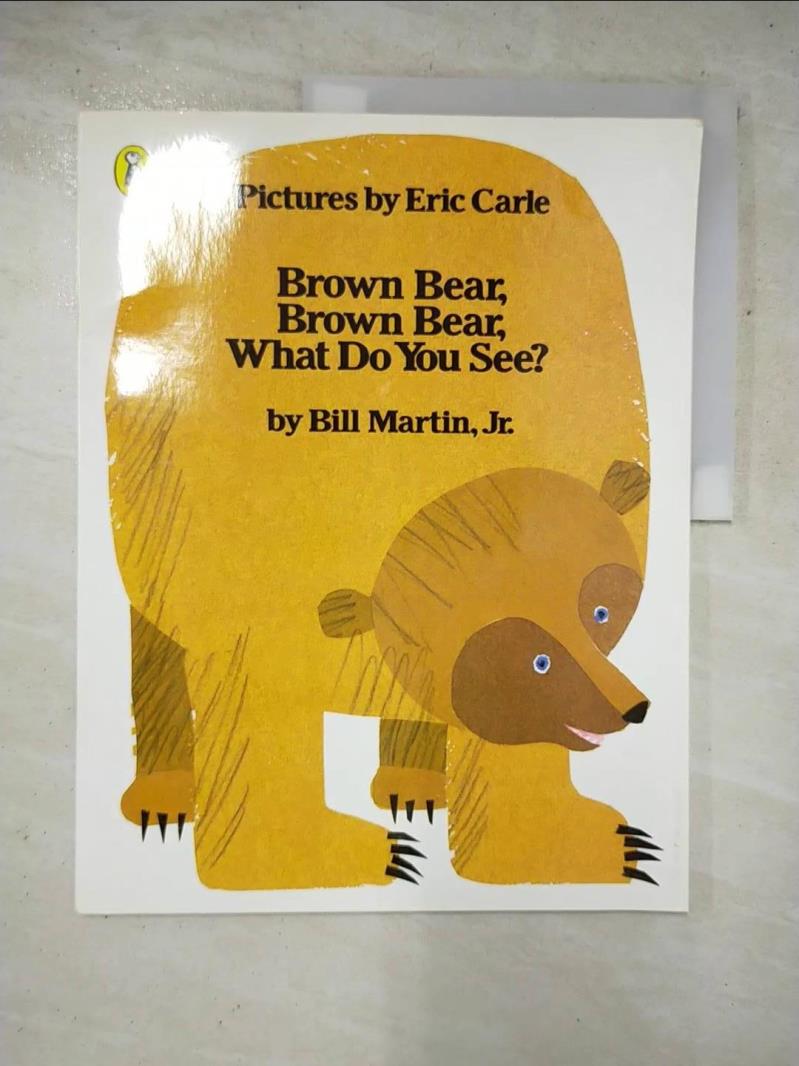 二手書|【KPA】Brown Bear, Brown Bear, What Do You See?_Eric Carle