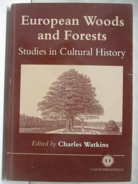 二手書|【P3A】European Woods and Forests: Studies in Cultural History