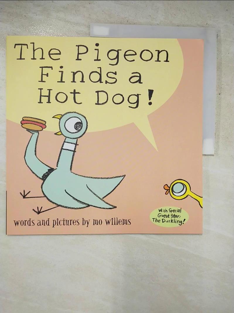 二手書|【KUL】The Pigeon Finds a Hot Dog!_Mo Willems