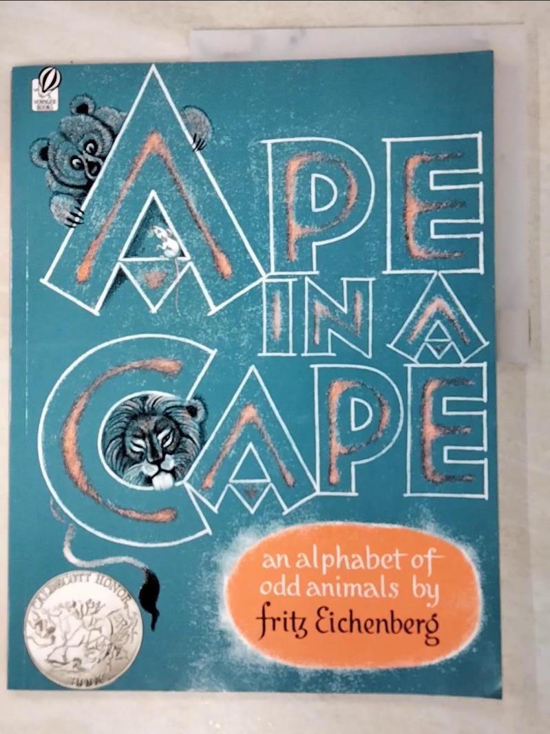 二手書|【KXN】Ape in a Cape: An Alphabet of Odd Animals_Eichenberg, Fritz