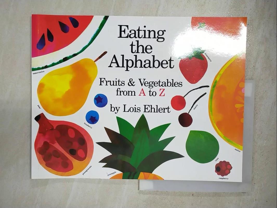 二手書|【JC7】Eating the Alphabet: Fruits & Vegetables from A to Z_Ehlert, L