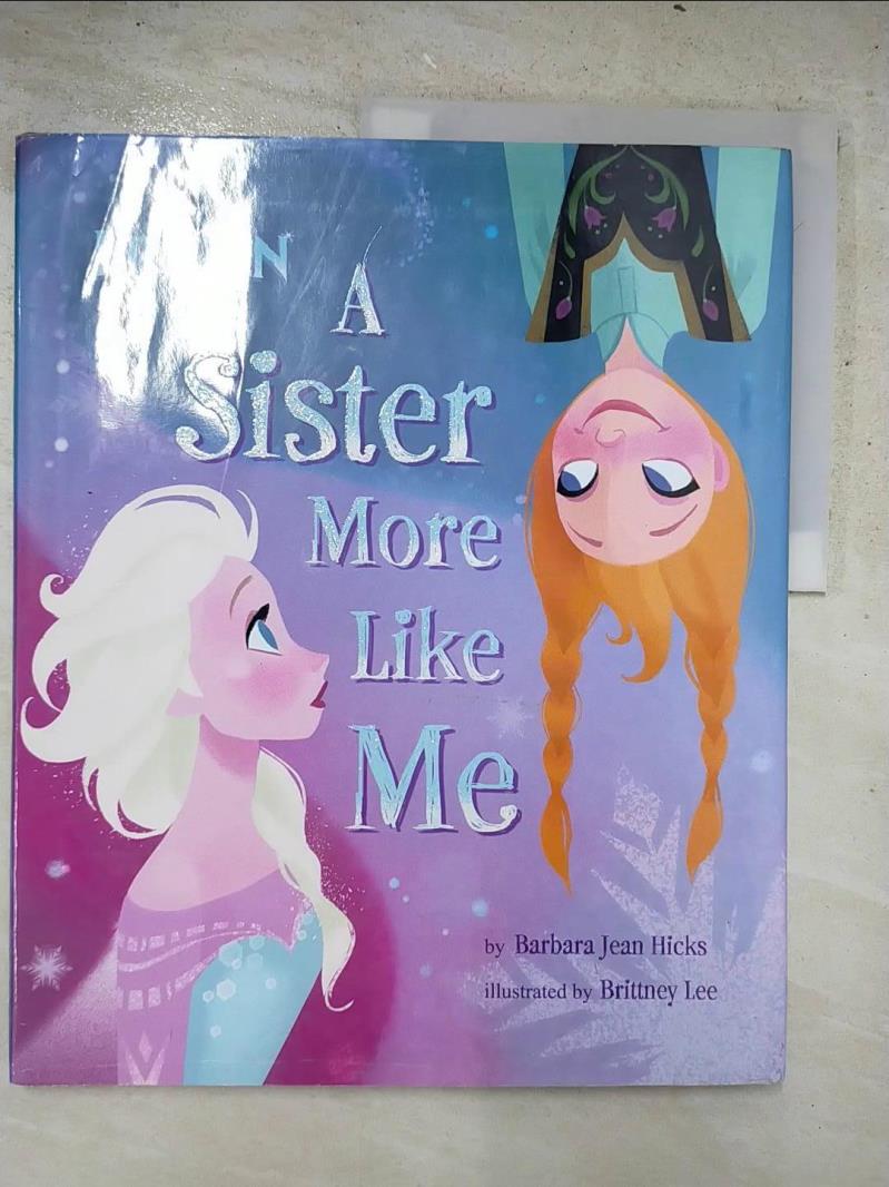 二手書|【DDV】Frozen: A Sister More Like Me_Hicks, Barbara Jean/ Lee, Brittn