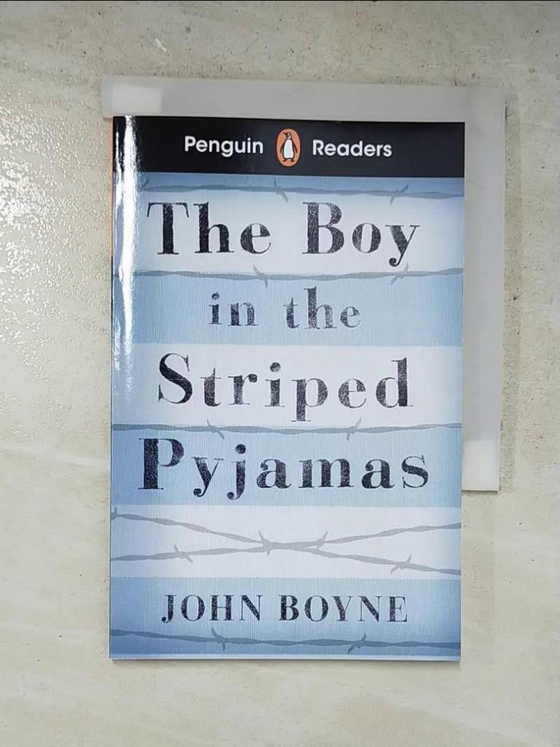 二手書|【AAW】Penguin Readers Level 4: The Boy in Striped Pyjamas (ELT Grade