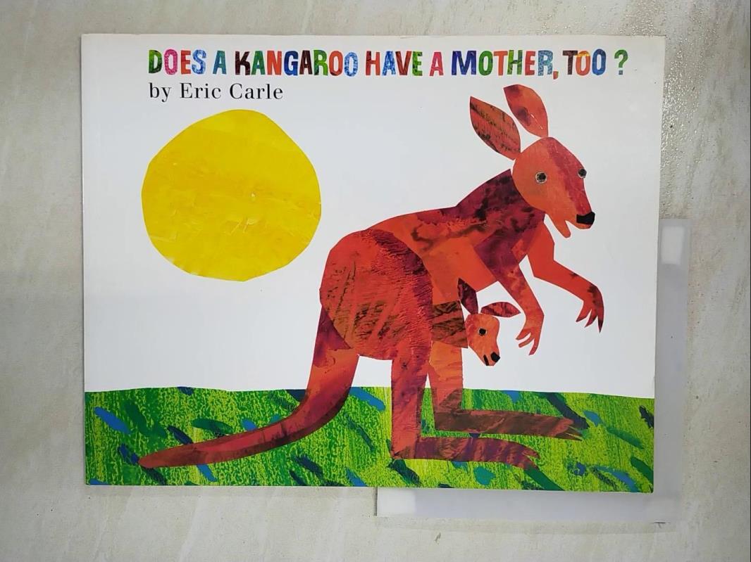 二手書|【DJN】Does a Kangaroo Have a Mother, Too?_Carle, Eric