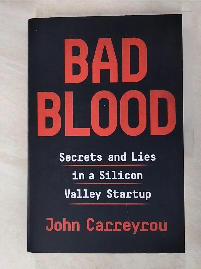 二手書|【DQ5】Bad Blood: Secrets and Lies in a Silicon Valley Startup_John Car