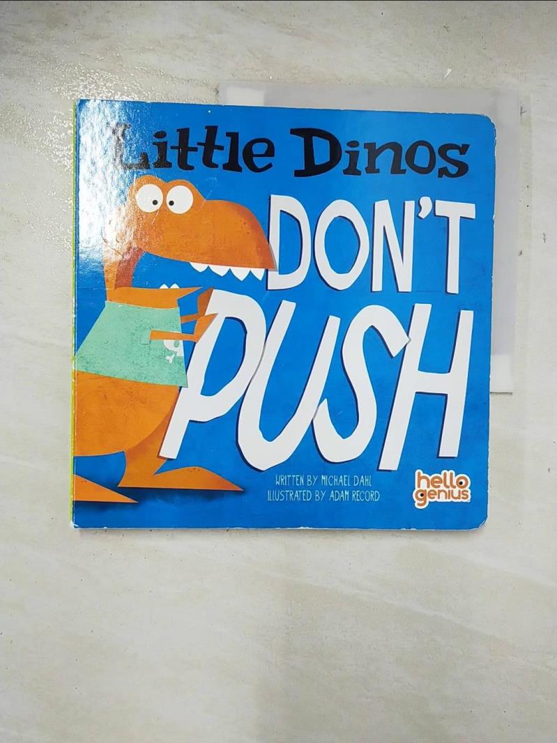 二手書|【BBB】Little Dinos Don’t Push_Dahl, Michael/ Record, Adam (ILT)