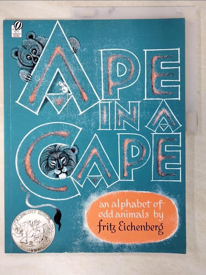二手書|【D7K】Ape in a Cape: An Alphabet of Odd Animals_Eichenberg, Fritz