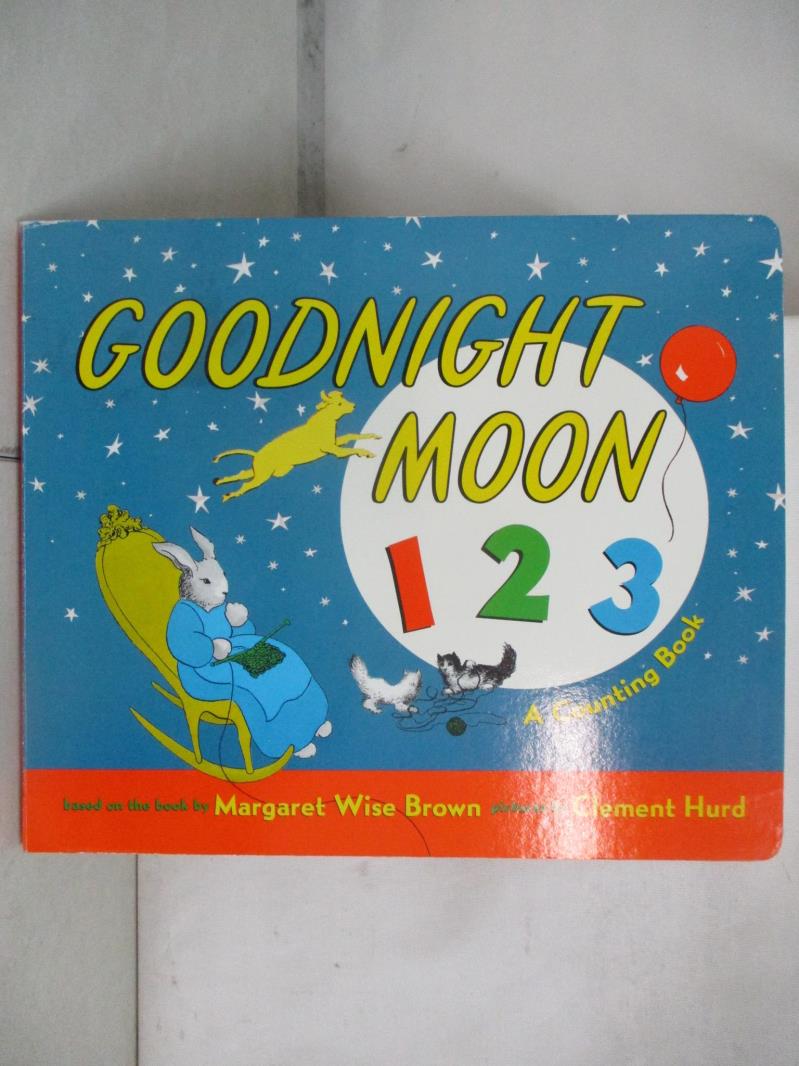 二手書|【EDU】Goodnight Moon 123: Lap Edition_Brown, Margaret Wise/ Hurd, Cl