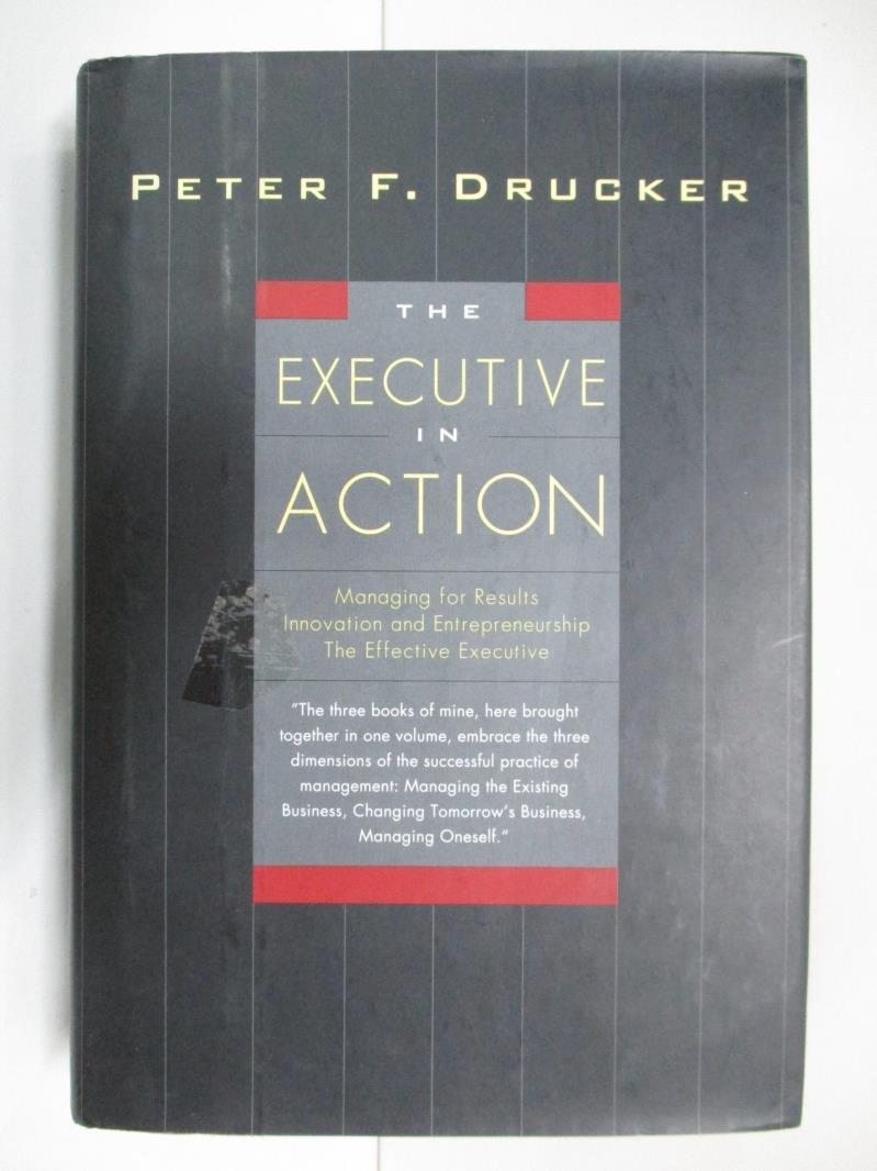 二手書|【HZP】The Executive in Action: Managing for Results, Innovation and