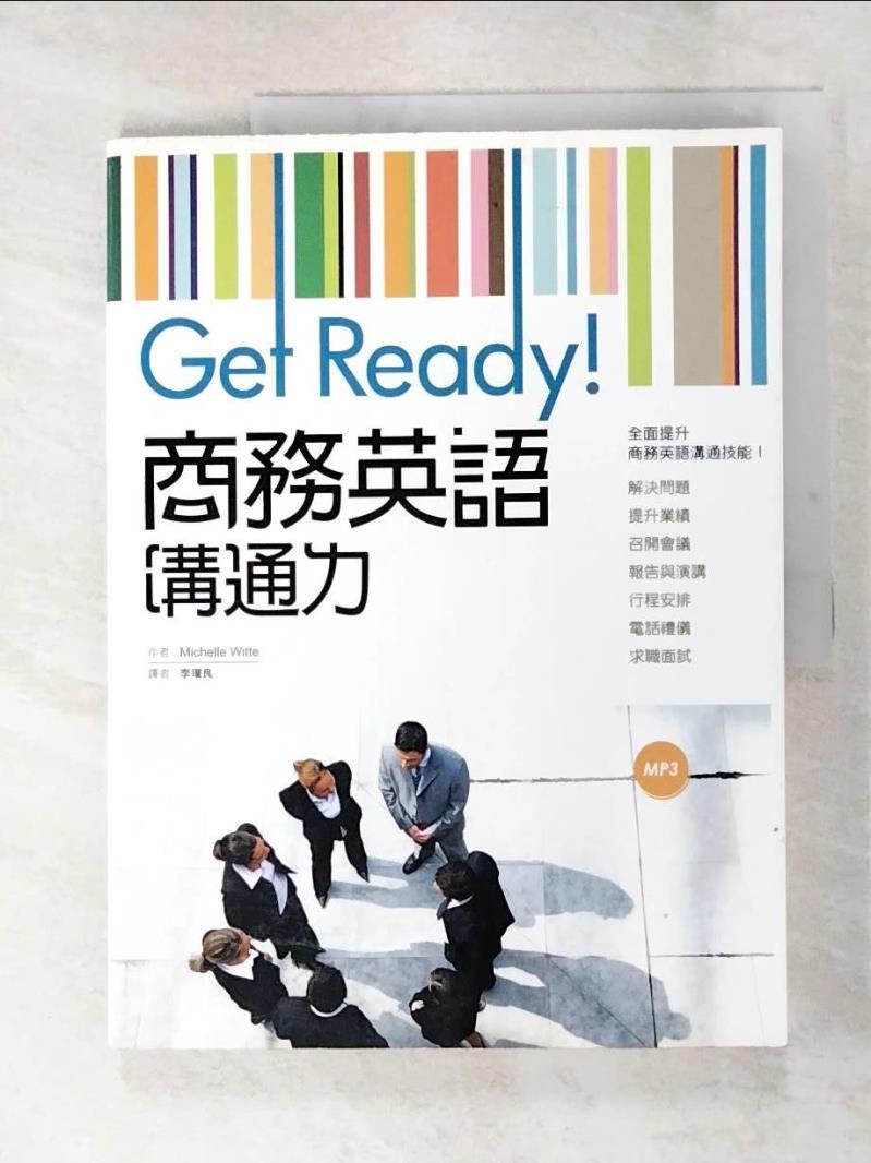 二手書|【EIJ】Get Ready! 商務英語溝通力_MichelleWitte