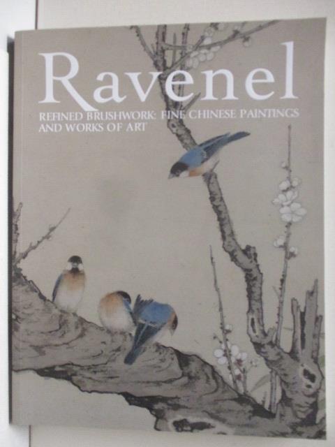 二手書|【OU9】Ravenel_Refined Brushwork:Fine Chinese…2020/12/5