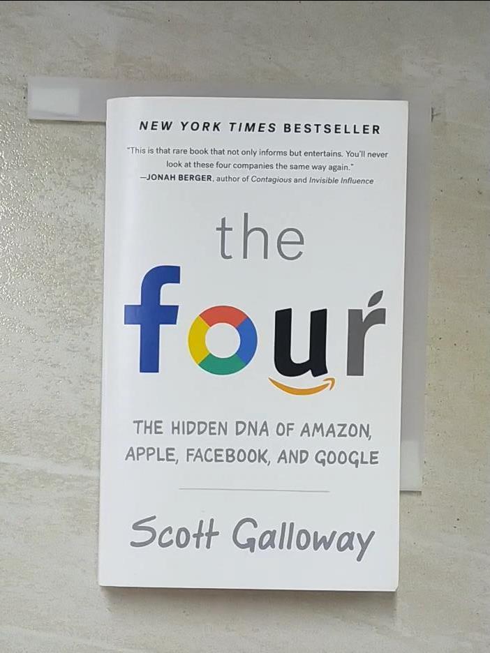 二手書|【AWW】The Four: The Hidden DNA of Amazon, Apple, Facebook, and Google_