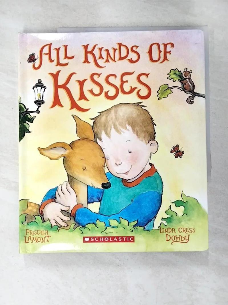 二手書|【A7L】All Kinds of Kisses_Dowdy, Linda Cress/ Lamont, Priscilla (ILT