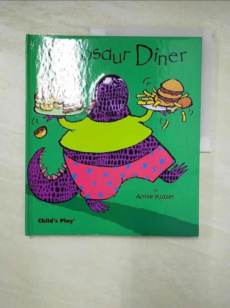 二手書|【FAO】Dinosaur Diner_Kubler, Annie (ILT)