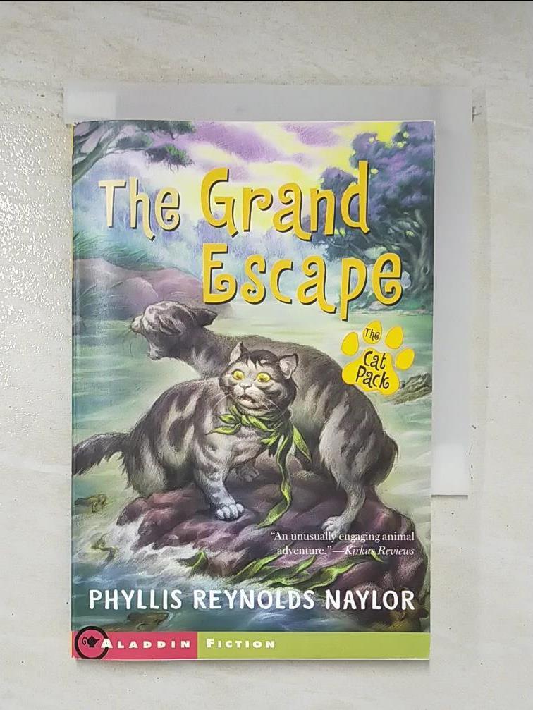 二手書|【BYY】The Grand Escape_Naylor, Phyllis Reynolds/ Daniel, Alan (ILT)