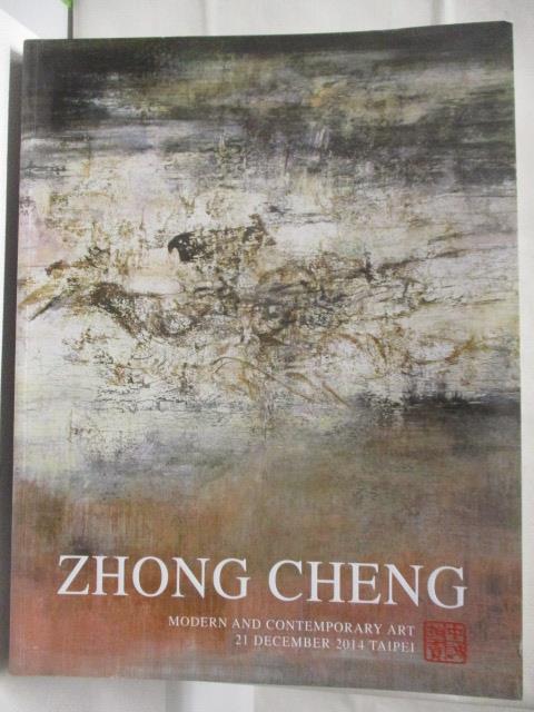 二手書|【JGR】ZhongCheng_Modern and Contemporary Art_2014/12/21