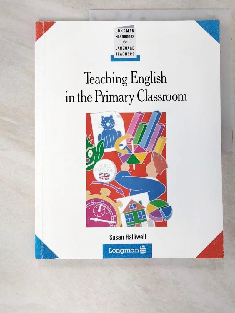 二手書|【JVM】Teaching English in the primary classrom_Susan Halliwell.
