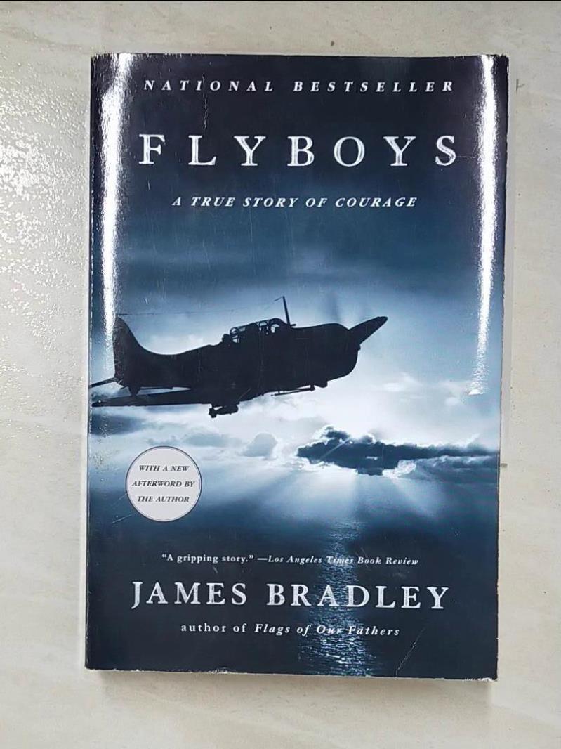 二手書|【LL4】Flyboys: A True Story of Courage_Bradley, James