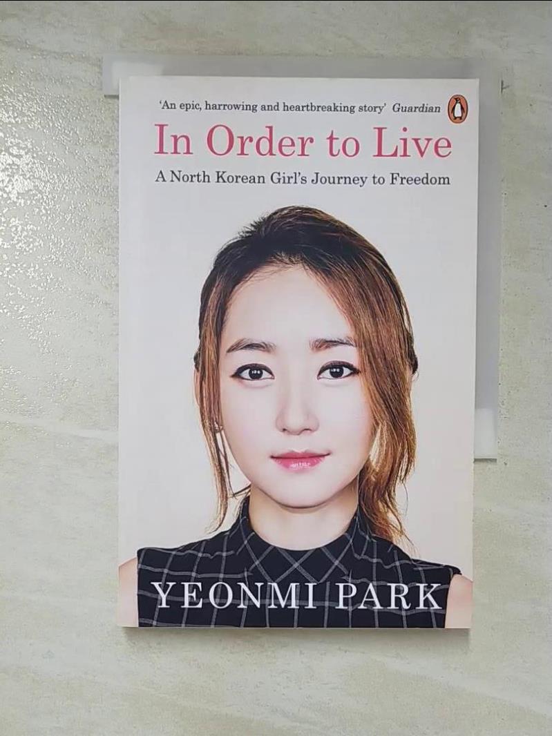 二手書|【AJQ】In Order To Live: A North Korean Girl’s Journey to Freedom_Yeonm