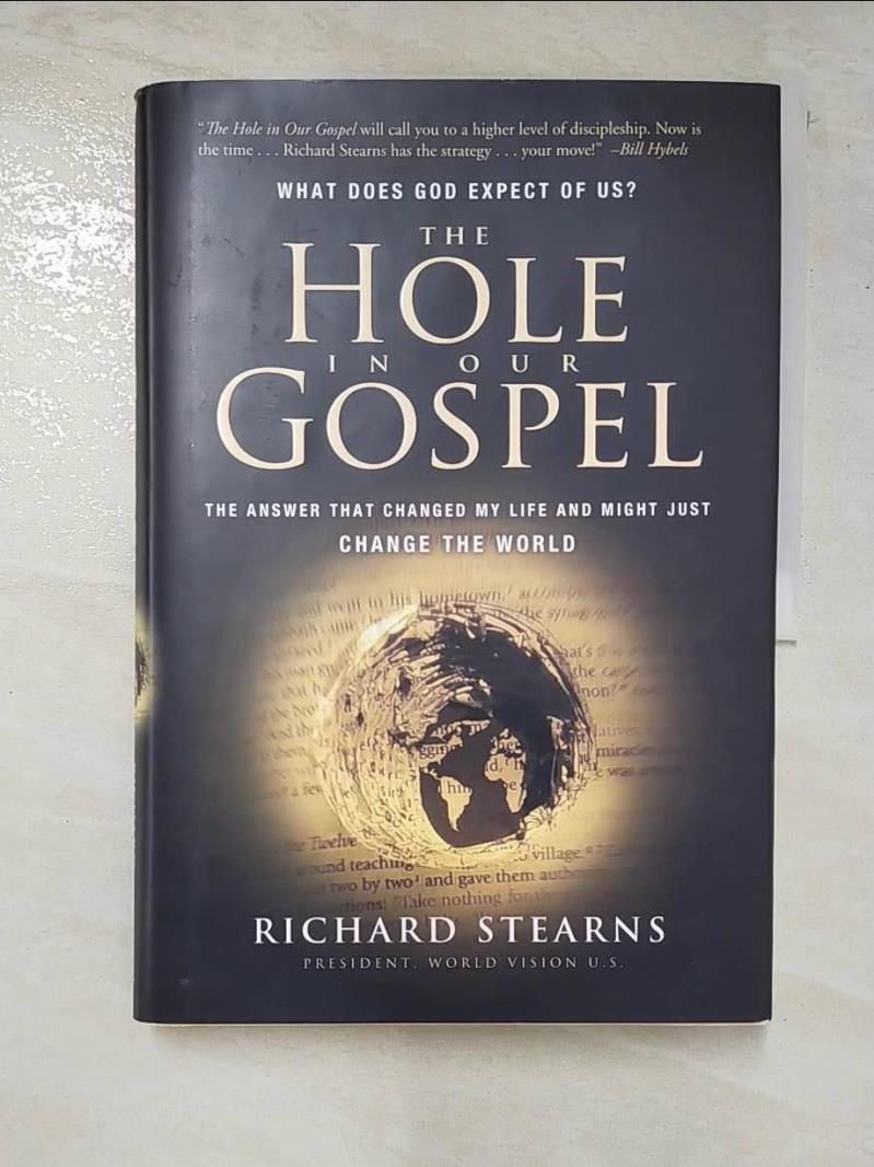 二手書|【DNC】The Hole in Our Gospel_Stearns, Richard