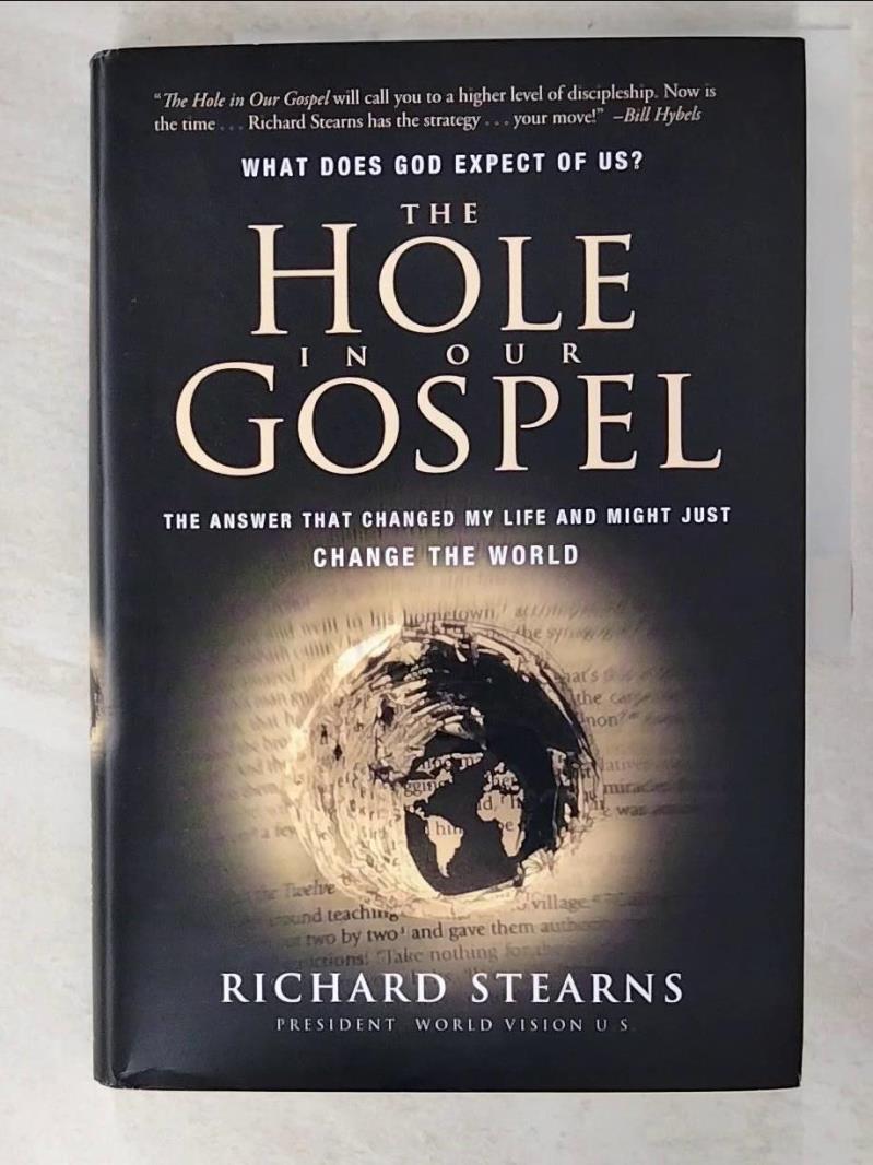 二手書|【DOE】The Hole in Our Gospel_Stearns, Richard